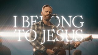 I Belong To Jesus - Paul McClure, Hannah McClure