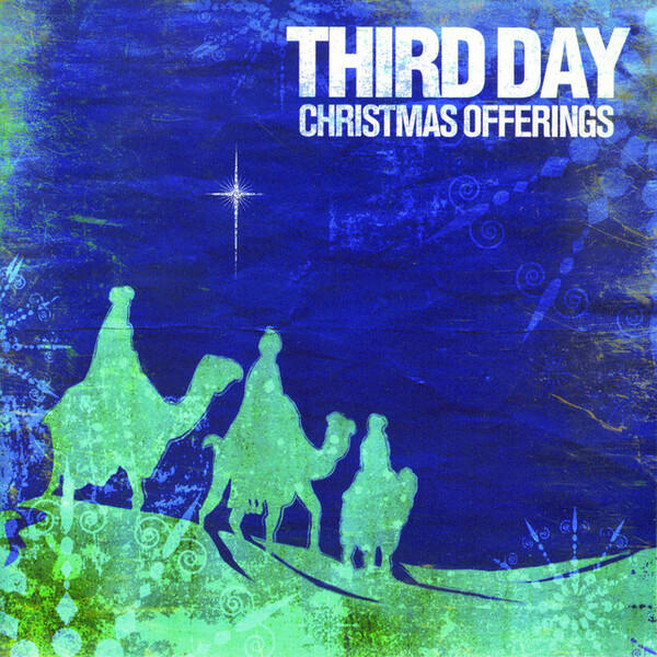 Christmas Offerings | Third Day
