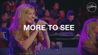 More to See - Hillsong Worship
