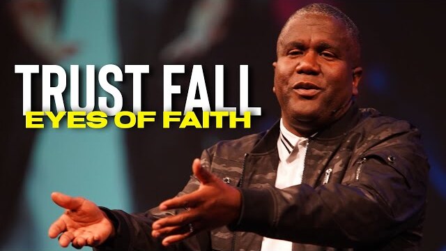 Trust Fall | Eyes of Faith