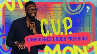 C.U.P.: Confidence Under Pressure // Fun Month // Robert Madu