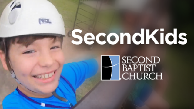 SecondKids | Second Baptist Church, Houston