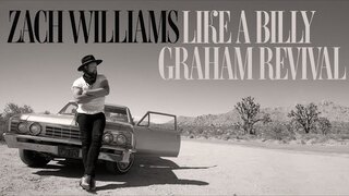 Zach Williams - Like A Billy Graham  Revival [Official Audio]