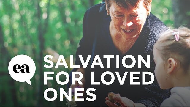 Salvation for Loved Ones | Joyce Meyer