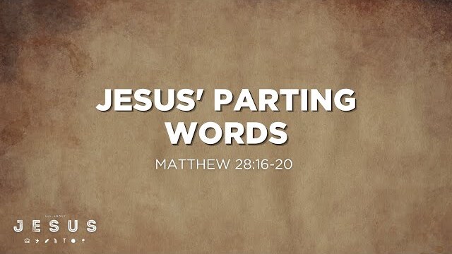 Jesus' Parting Words (Matthew 28:16-20) | EDGE 5th & 6th Grade Ministry | Nathan Yovichin
