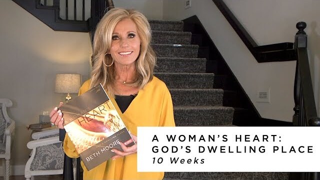 Beth Moore Bible Studies: A Woman's Heart: God's Dwelling Place