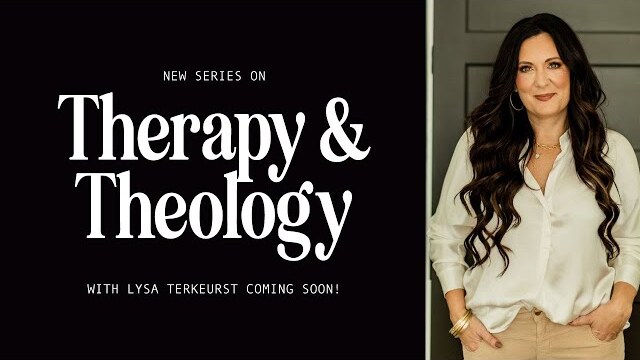 Trailer: Therapy & Theology with Lysa TerKeurst