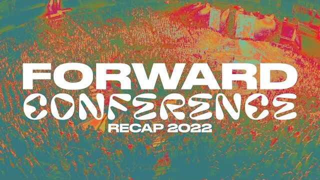Forward 2022 Recap