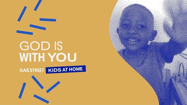 19 July 2020 - GS Kids at Home - God is With Us - Acts 2 - 8