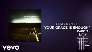 Chris Tomlin - Your Grace Is Enough (Lyrics And Chords)