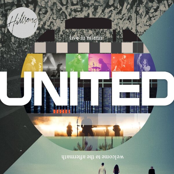 Hillsong UNITED: Live In Miami