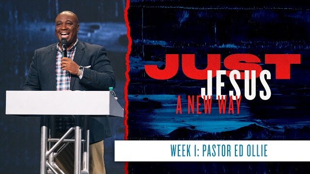Get Ready . . . A New Way | Pastor Ed Ollie, September 14–15, 2019