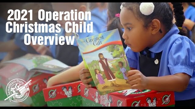 Operation Christmas Child Overview 2021, Short