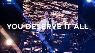 You Deserve It All | David Funk | Bethel Church