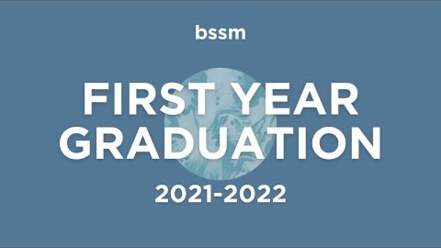 BSSM First Year Graduation 2021-2022 | May 3rd, 2022