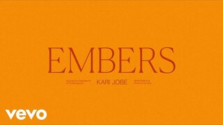 Kari Jobe - Embers (Spontaneous / Audio / Live)