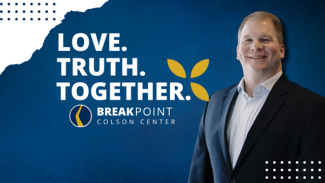 Truth. Love. Together. Virtual Event | Colson Center