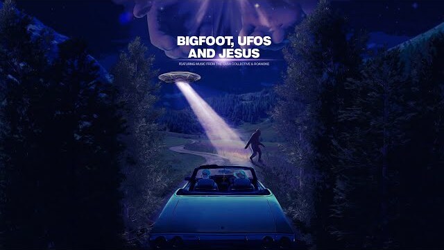 Bigfoot, UFOs and Jesus [2021] Trailer