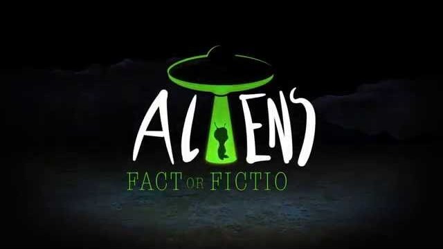 Promo - "Aliens: Fact or Fiction"