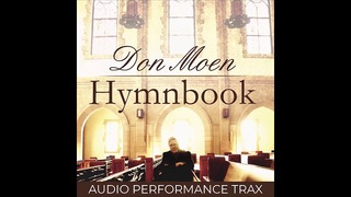 Don Moen - 'Tis So Sweet to Trust in Jesus (Audio Performance Trax)