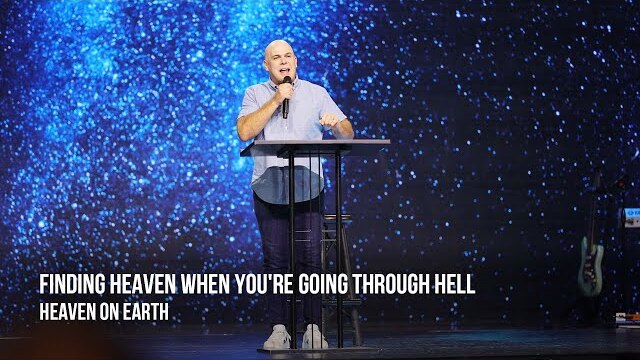 Kerry Shook: Finding Heaven When You're Going Through Hell