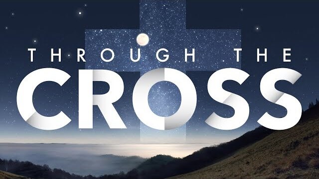 Through the Cross, Freedom Through Yielding | Allen Jackson Ministries