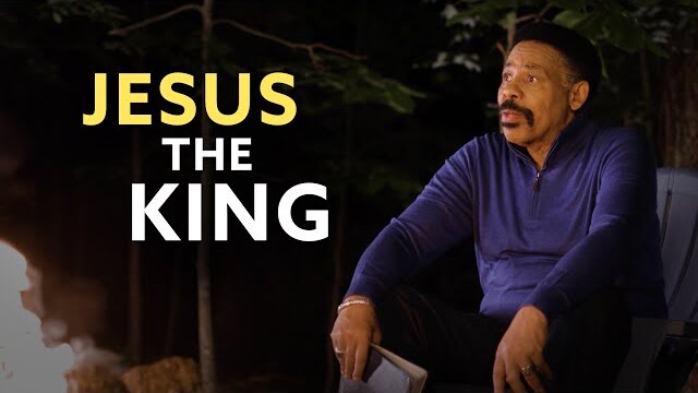 Jesus the King - Tony Evans