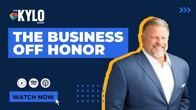The KYLO Show: The Business of Honor