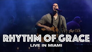 RHYTHM OF GRACE - LIVE IN MIAMI - Hillsong UNITED