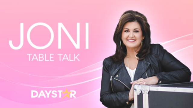 Joni Table Talk | Daystar
