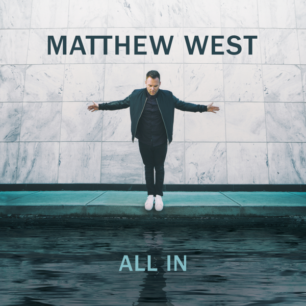 All In | Matthew West