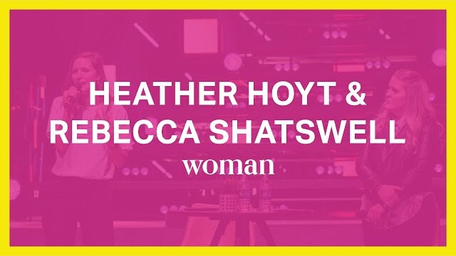 Woman Conference 2019-Heather Hoyt and Rebecca Shatswell