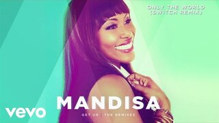 Mandisa - Only The World (Switch Remix/Audio)