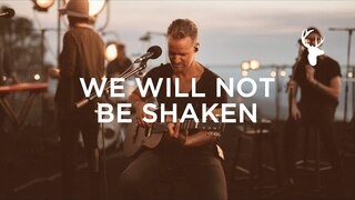 We Will Not Be Shaken (LIVE) - Brian Johnson | We Will Not Be Shaken