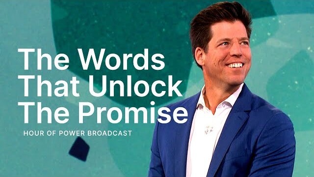 The Words That Unlock the Promise - Hour of Power with Bobby Schuller
