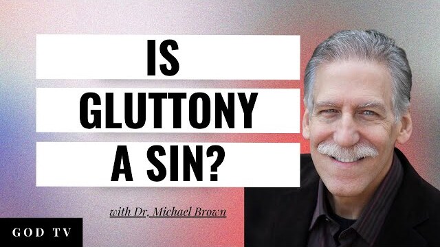 Is Gluttony a Sin? Ask Me Anything