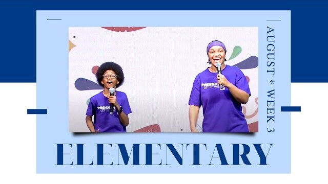 Elementary Weekend Experience - August Week 3 - Creativity