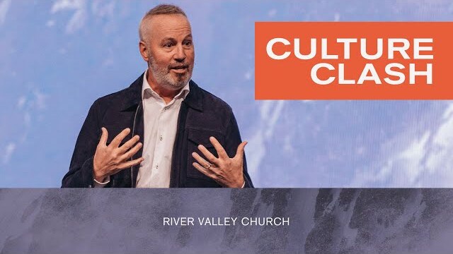 Culture Clash  - Pastor Rob Ketterling