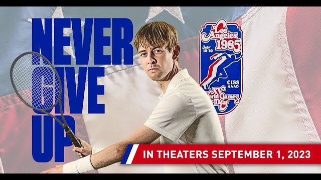 Never Give Up - In Theaters September 1st