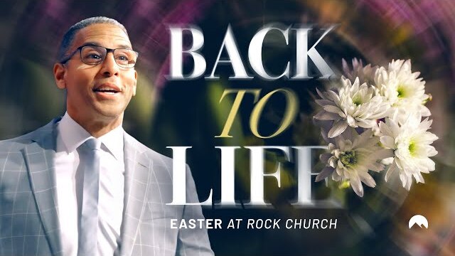 Easter Sunday at Rock Church - Resurrected People