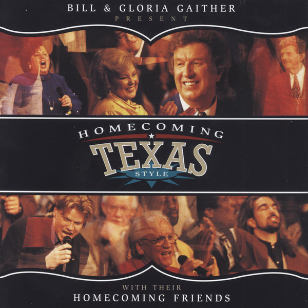 Homecoming Texas Style | Gaither Music