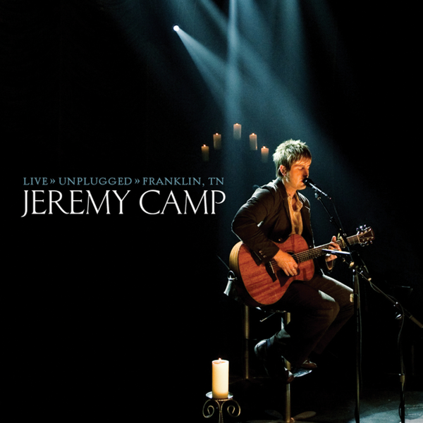 Live Unplugged | Jeremy Camp