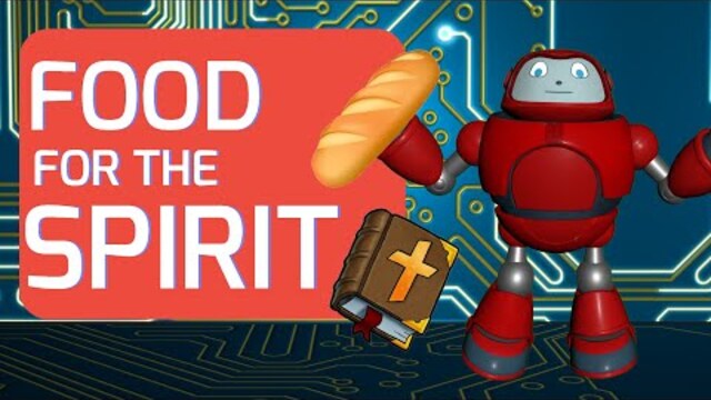 Gizmo's Daily Bible Byte - 134 - Matthew 4:4 - Food For the Spirit
