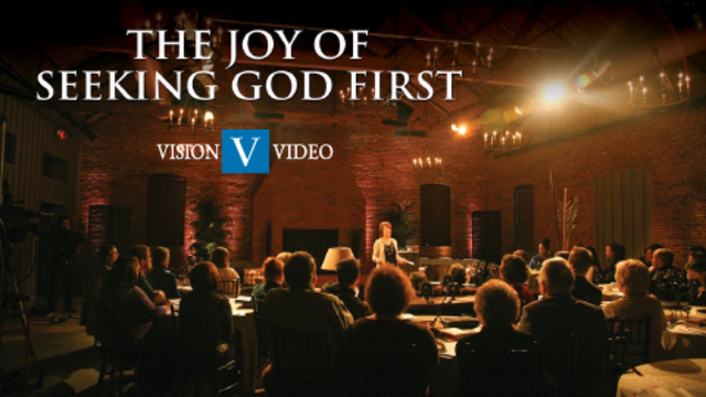 The Joy of Seeking God First