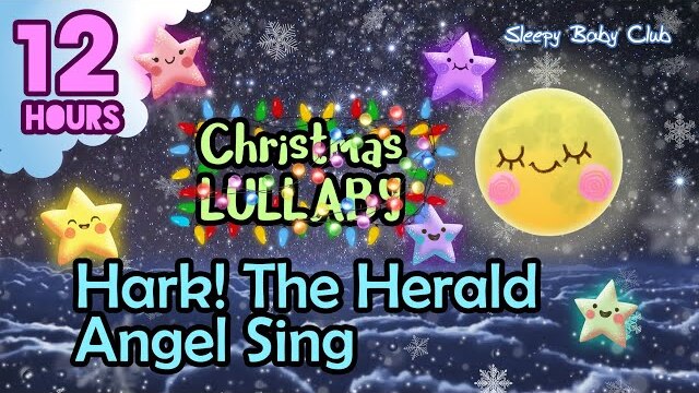 🟡 Hark! The Herald Angels Sing ♫ Christmas Lullaby ❤ Sleep Music for Babies and Kids