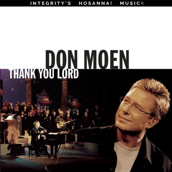 Thank You Lord (Live) | Don Moen