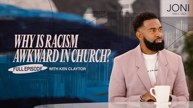 Why Is Racism Awkward In Church? Let’s Talk About It with Ken Claytor | Full Episode
