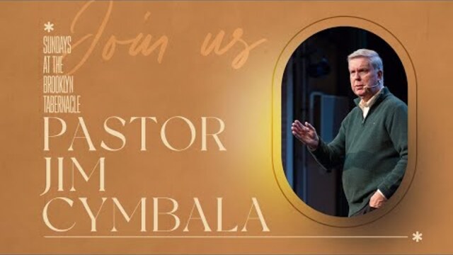 12pm | A Message of Encouragement | Pastor Jim Cymbala | The Brooklyn Tabernacle