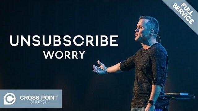 UNSUBSCRIBE: WORRY | Week 1