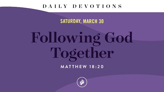 Following God Together – Daily Devotional